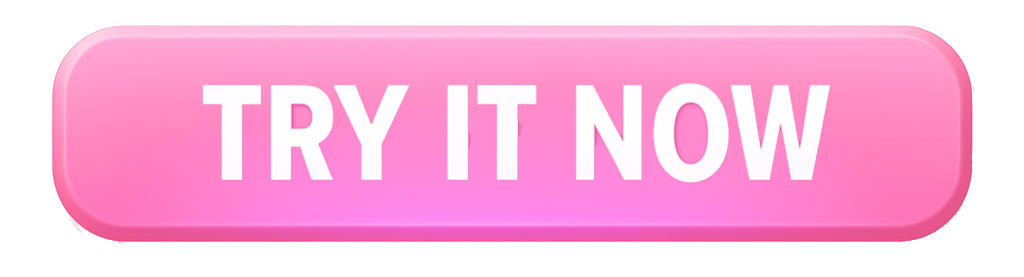 Try It Now
